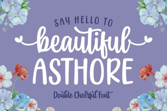 Beautiful Asthore: Unlocking the Magic of a Versatile Script Font