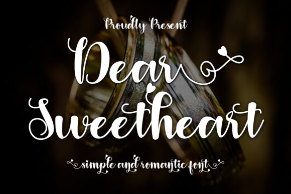 Dear Sweetheart: A Romantic Script for Modern Designs